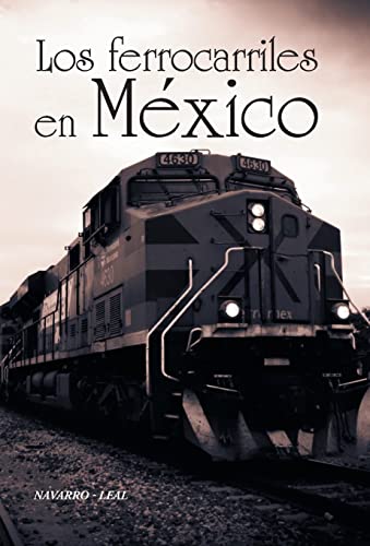 9781463399979: Los ferrocarriles en Mxico