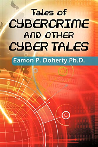 9781463402044: Tales of Cybercrime and Other Cyber Tales