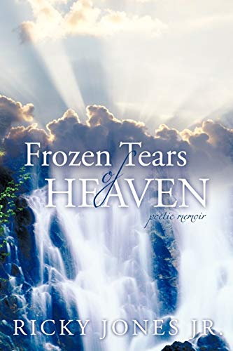 Imagen de archivo de Frozen Tears of Heaven Poetic Memoir a la venta por PBShop.store US