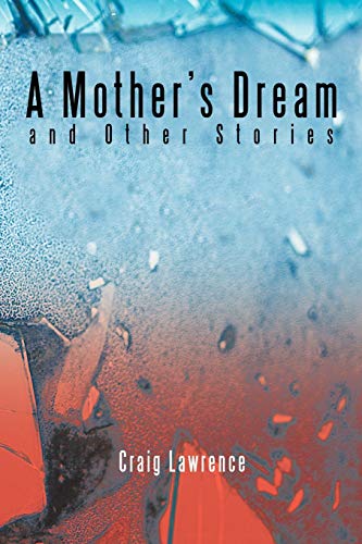 Stock image for A Mother's Dream and Other Stories for sale by Chiron Media