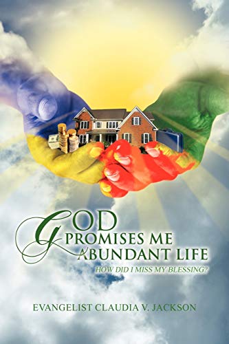 Beispielbild fr God Promises Me Abundant Life: How Did I Miss My Blessing? zum Verkauf von Chiron Media