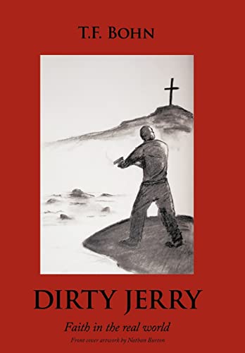 Imagen de archivo de Dirty Jerry Faith in the Real World a la venta por PBShop.store US