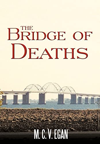Beispielbild fr The Bridge of Deaths zum Verkauf von PBShop.store US