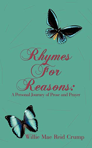 Beispielbild fr Rhymes for Reasons: A Personal Journey of Prose and Prayer zum Verkauf von Chiron Media