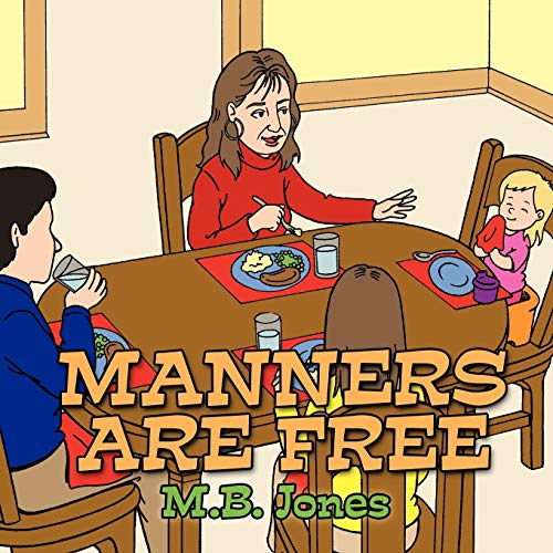 Stock image for Manners Are Free for sale by PBShop.store US