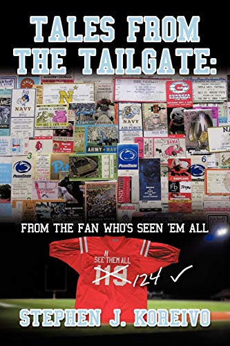 Beispielbild fr Tales From The Tailgate: From the Fan who's seen them all zum Verkauf von ZBK Books