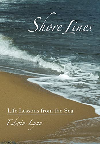 9781463419721: Shore Lines: Life Lessons from the Sea