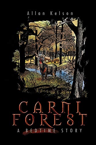 Stock image for Carniforest A Bedtime Story for sale by PBShop.store US