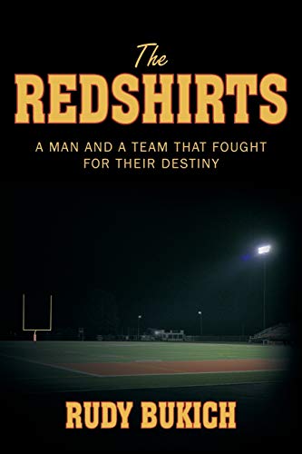 9781463423582: The Redshirts: A Man and a Team That Fought for Their Destiny