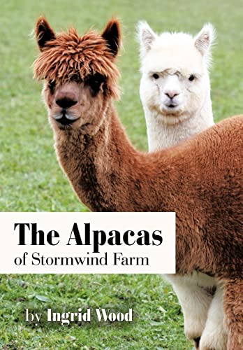 Beispielbild fr The Alpacas of Stormwind Farm zum Verkauf von Books From California
