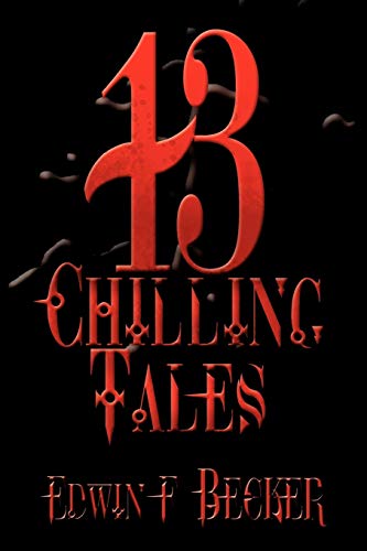 9781463427450: 13 Chilling Tales