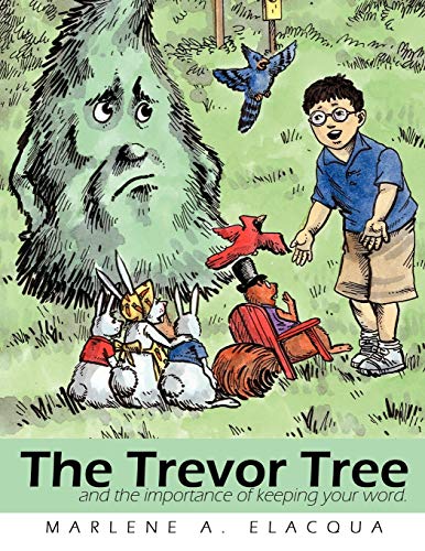 9781463430160: The Trevor Tree: and the importance of keeping your word.