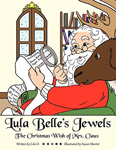 9781463433260: Lula Belle's Jewels: The Christmas Wish of Mrs. Claus