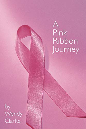 Beispielbild fr A Pink Ribbon Journey zum Verkauf von Chiron Media