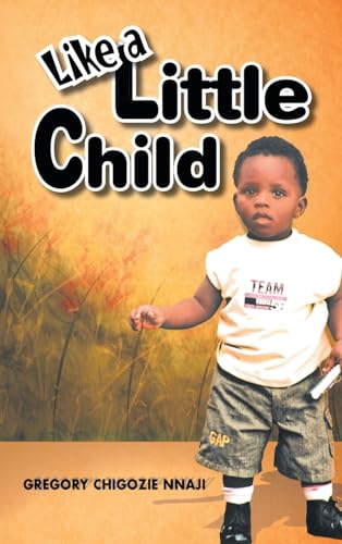 Stock image for Like a Little Child for sale by Lucky's Textbooks