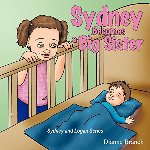 Stock image for Sydney Becomes A Big Sister for sale by PBShop.store US