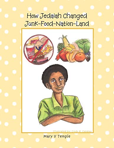 Imagen de archivo de How Jedaiah Changed JunkFoodNationLand a la venta por PBShop.store US