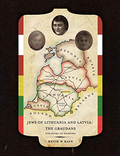 Stock image for Jews Of Lithuania And Latvia The Graudans Discovery To Diaspora for sale by PBShop.store US