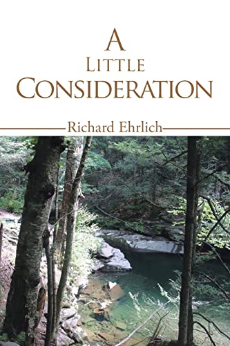 A Little Consideration (9781463443894) by Ehrlich, Richard