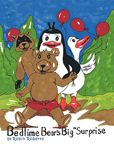 Bedtime Bear's "Big" Surprise (9781463444983) by Roberts, Robin