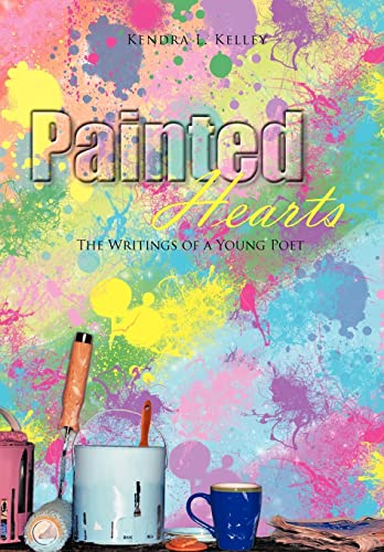 Stock image for Painted Hearts The Writings of a Young Poet for sale by PBShop.store US