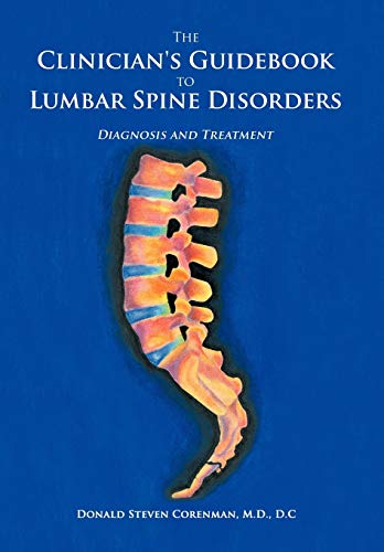 9781463487614: The Clinician's Guidebook to Lumbar Spine Disorders: Diagnosis & Treatment