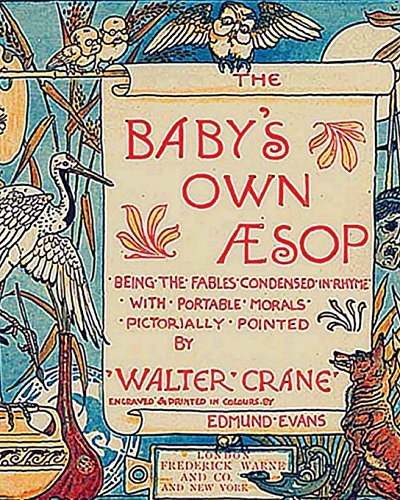 The Baby's Own Aesop (9781463501792) by Aesop; Crane, Walter
