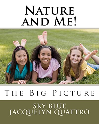 The Big Picture! (9781463502553) by Blue, Sky; Quattro, Jacquelyn