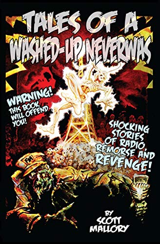 Imagen de archivo de Tales of a Washed-Up Neverwas a la venta por Red's Corner LLC