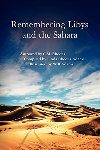 Stock image for Remembering Libya and the Sahara for sale by THE SAINT BOOKSTORE