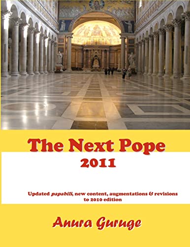 Stock image for The Next Pope 2011 for sale by THE SAINT BOOKSTORE