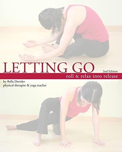 Stock image for Letting Go: Roll and Relax Into Release for sale by SecondSale