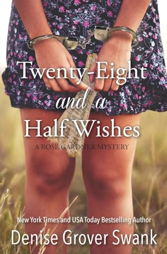 9781463514587: Twenty-Eight and a Half Wishes (Rose Gardner Mystery)
