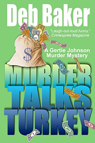 Stock image for Murder Talks Turkey: A Gertie Johnson Murder Mystery for sale by Save With Sam