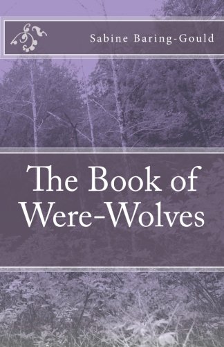 9781463516833: The Book of Were-Wolves