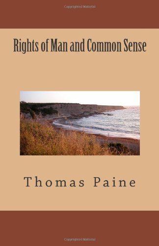 Rights of Man and Common Sense (9781463517052) by Paine, Thomas