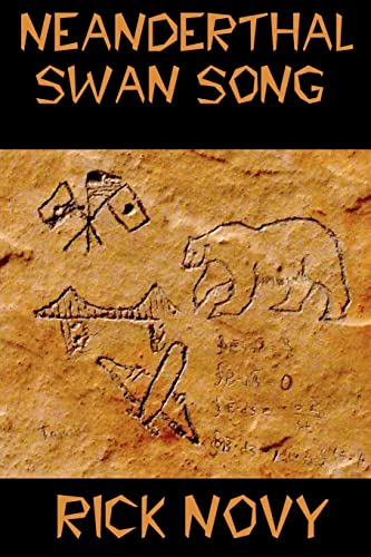Beispielbild fr Neanderthal Swan Song zum Verkauf von Wonder Book
