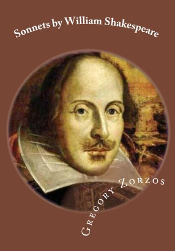 Sonnets by William Shakespeare (9781463519964) by Zorzos, Gregory
