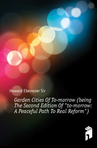 Stock image for Garden Cities of To-Morrow for sale by Better World Books