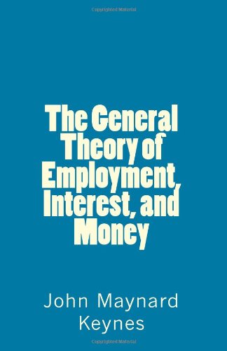 Stock image for The General Theory of Employment, Interest, and Money for sale by Bookmans