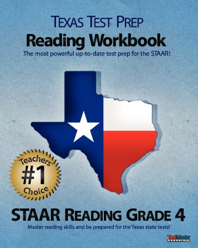 Stock image for Texas Test Prep Reading Workbook, Staar Reading Grade 4: Aligned to the 2011-2012 Texas Staar Reading Test for sale by HPB-Red