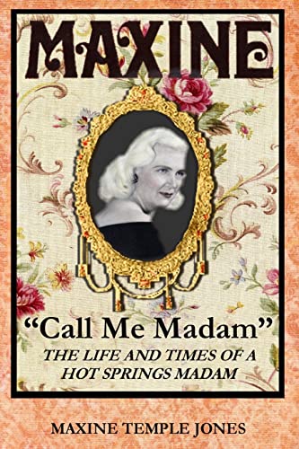 Maxine: "Call Me Madam" (9781463527273) by Jones, Maxine Temple