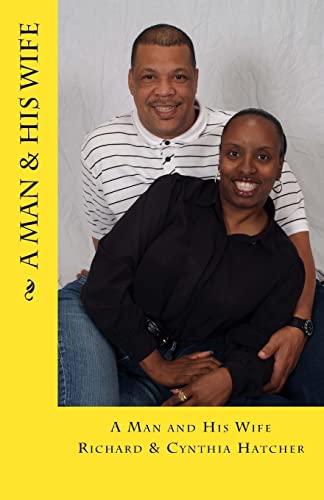 A Man and His Wife (9781463535520) by Hatcher, Cynthia; Hatcher, Richard