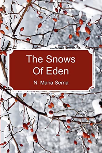 Stock image for The Snows Of Eden for sale by THE SAINT BOOKSTORE