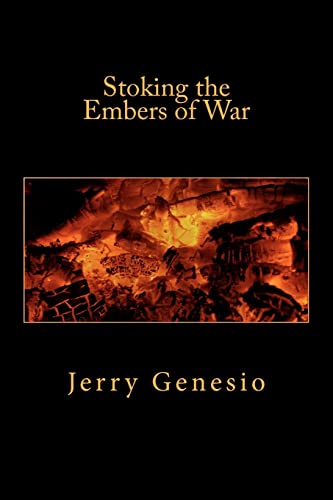 Stock image for Stoking the Embers of War [Soft Cover ] for sale by booksXpress