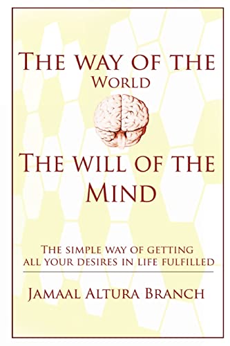Imagen de archivo de The way of the world The will of the mind a la venta por ThriftBooks-Atlanta