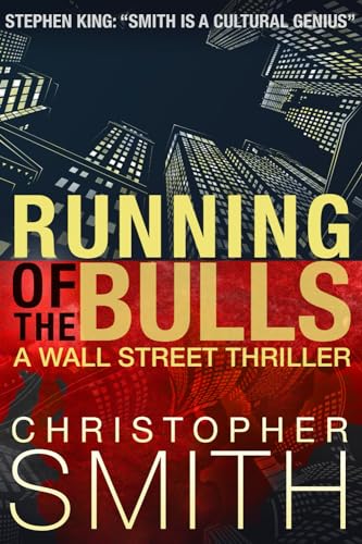 Beispielbild fr Running of the Bulls: A Wall Street Thriller: 2 (Book One in the Fifth Avenue Series) zum Verkauf von WorldofBooks