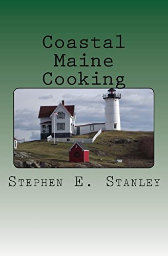 Stock image for Coastal Maine Cooking: The Jesse Ashworth Cookbook for sale by ThriftBooks-Dallas