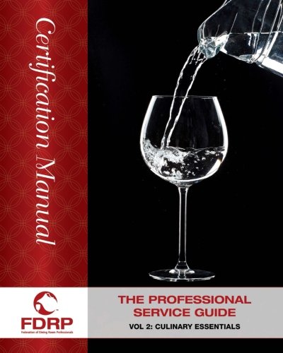 Beispielbild fr The Professional Service Guide : Culinary and Advanced Techniques zum Verkauf von Better World Books