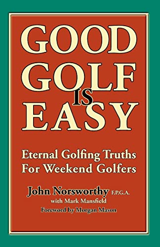 Beispielbild fr Good Golf is Easy zum Verkauf von SecondSale